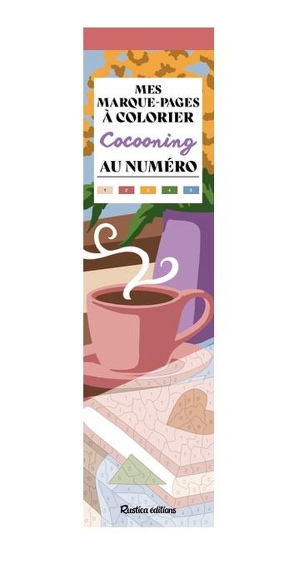 MES MARQUE-PAGES A COLORIER AU NUMERO : COCOONING