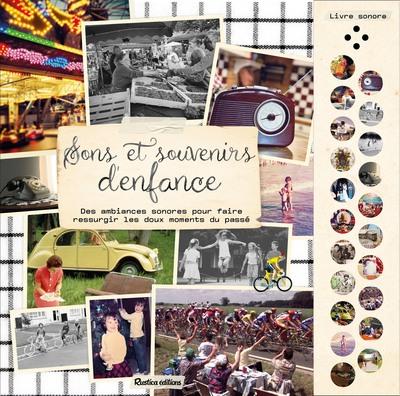 LIVRE SONORE SONS ET SOUVENIRS D'ENFANCE