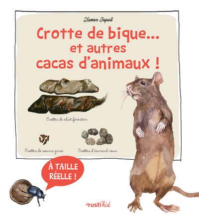 CROTTE DE BIQUE... ET AUTRES CACAS D'ANIMAUX - DECOUVRE LES CROTTES D'ANIMAUX EN TAILLE REELLE
