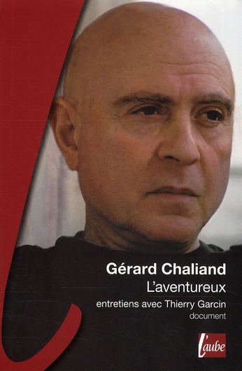GERARD CHALIAND, L'AVENTUREUX