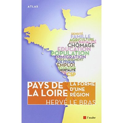 PAYS DE LA LOIRE - LA FORME D'UNE REGION