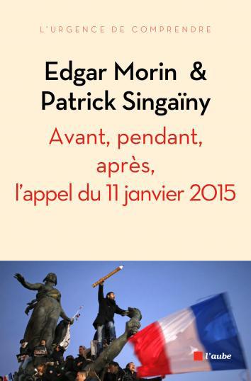 AVANT, PENDANT, APRES LE 11 JANVIER