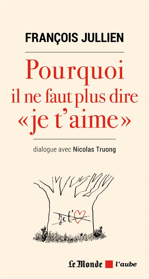 POURQUOI IL NE FAUT PLUS DIRE 