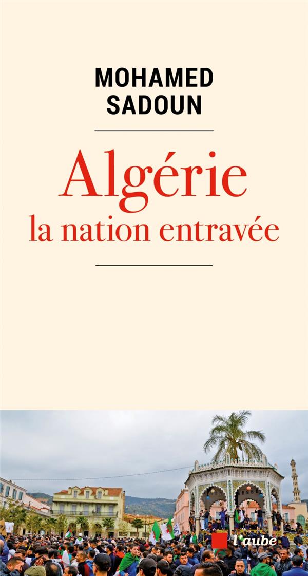 ALGERIE, LA NATION ENTRAVEE