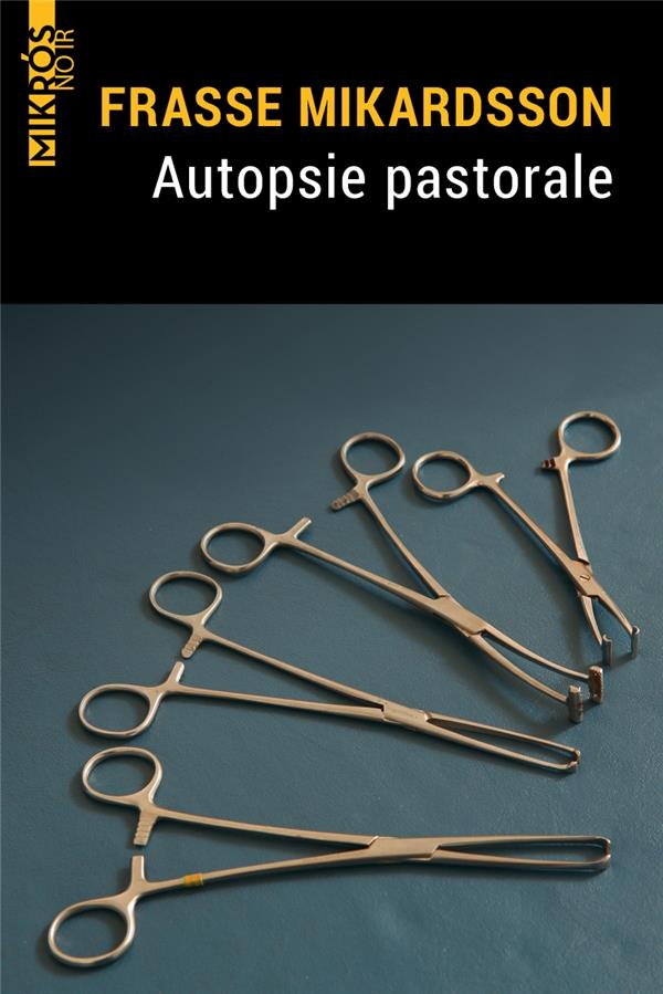 AUTOPSIE PASTORALE