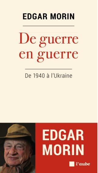 couverture du livre DE GUERRE EN GUERRE - DE 1940 A L'UKRAINE