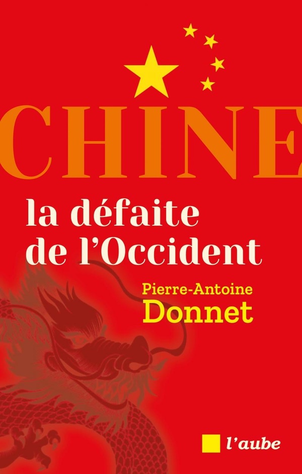 CHINE, LA DEFAITE DE L'OCCIDENT