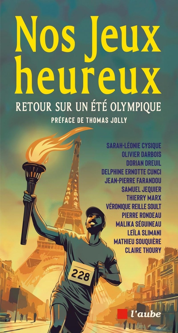 NOS JEUX HEUREUX - RETOUR SUR UN ETE OLYMPIQUE