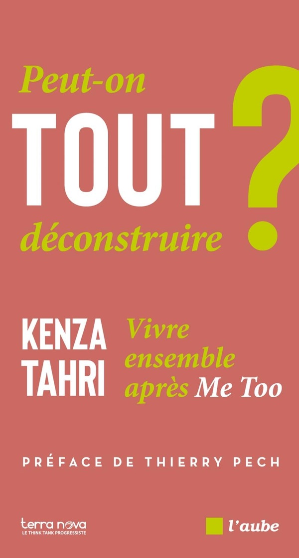 PEUT-ON TOUT DECONSTRUIRE ? - VIVRE ENSEMBLE APRES ME TOO