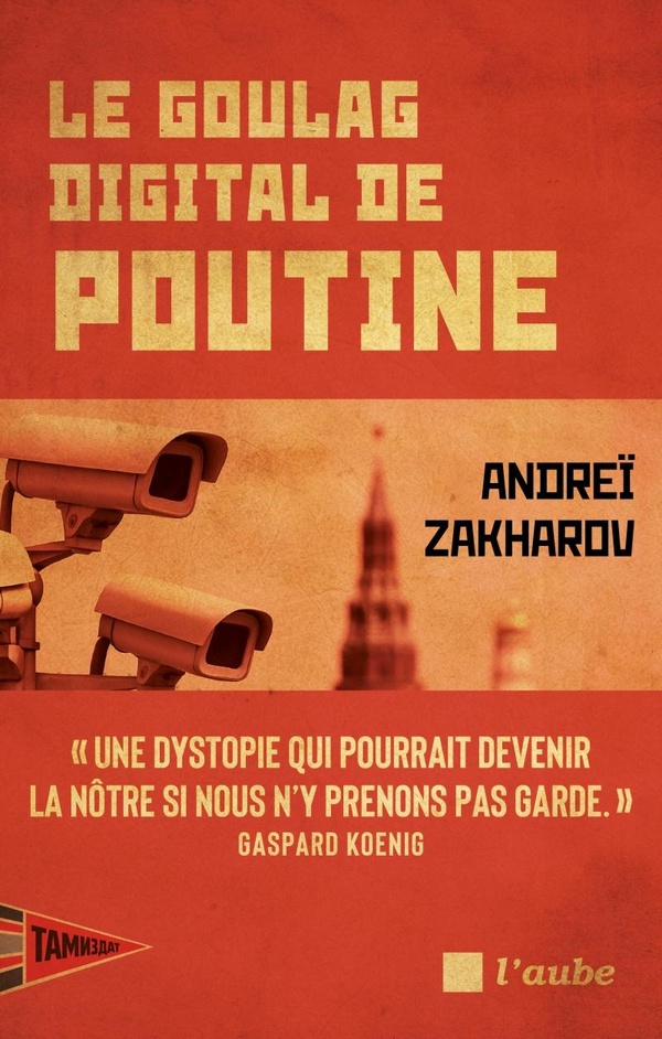 LE GOULAG DIGITAL DE POUTINE
