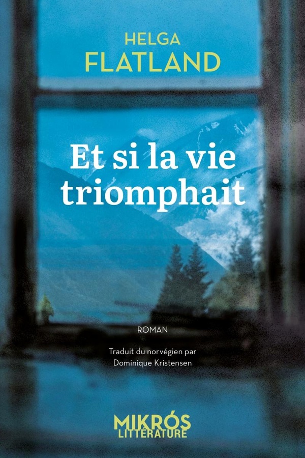ET SI LA VIE TRIOMPHAIT