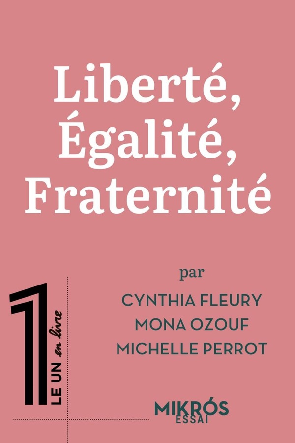 LIBERTE, EGALITE, FRATERNITE