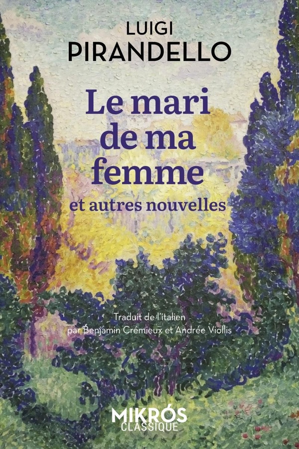 LE MARI DE MA FEMME - ET AUTRES NOUVELLES