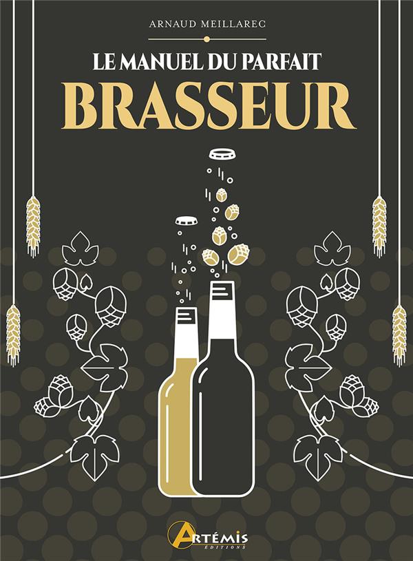 LE MANUEL DU PARFAIT BRASSEUR