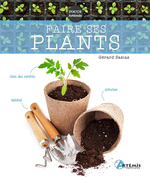 FAIRE SES PLANTS
