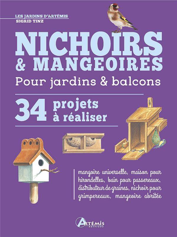 NICHOIRS & MANGEOIRES 34 PROJETS A REALISER
