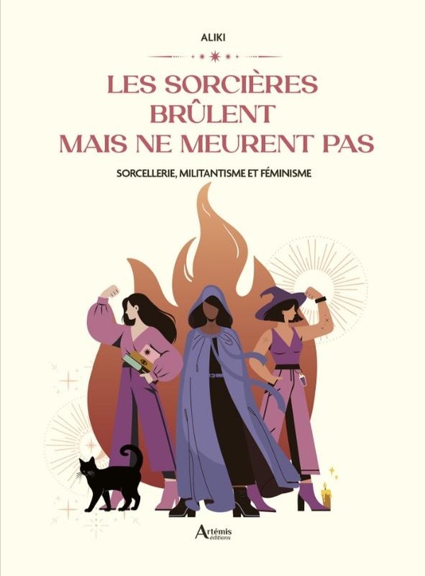 LES SORCIERES BRULENT MAIS NE MEURENT PAS - FEMINISME ET RESISTANCE