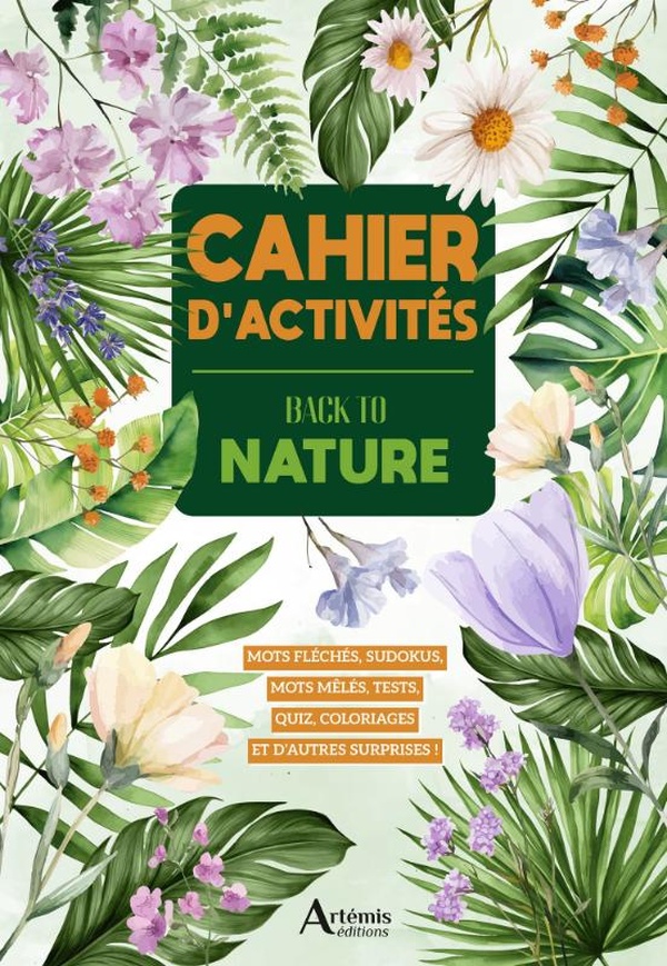 CAHIER D'ACTIVITES - BACK TO NATURE