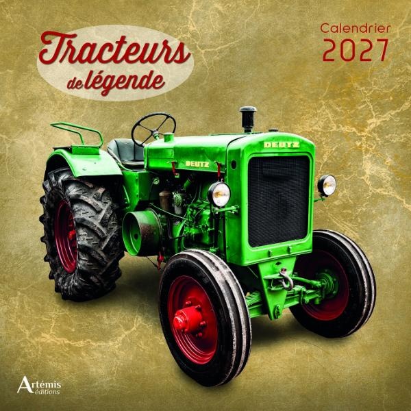 CALENDRIER TRACTEURS DE LEGENDE 2027