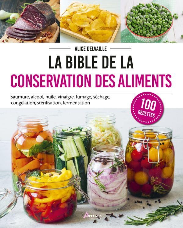 LA BIBLE DE LA CONSERVATION DES ALIMENTS