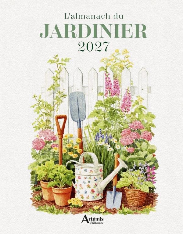ALMANACH DU JARDINIER 2027