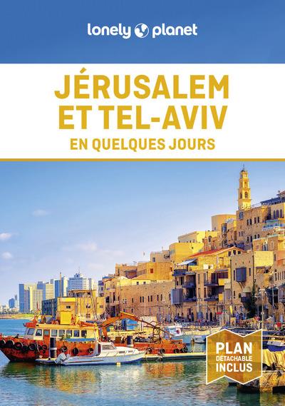 JERUSALEM-TEL AVIV EN QUELQUES JOURS 2ED