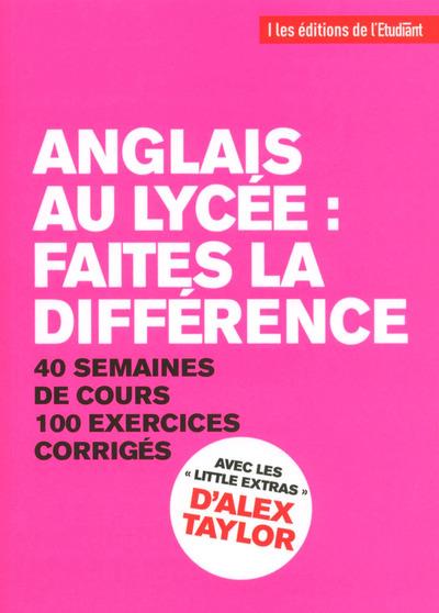 ANGLAIS AU LYCEE : FAITES LA DIFFERENCE