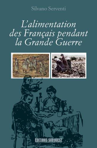 L'ALIMENTATION DES FRANCAIS PENDANT LA GRANDE GUER