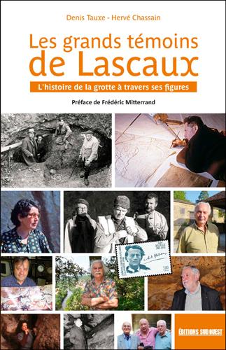 LES GRANDS TEMOINS DE LASCAUX - L'HISTOIRE DE LA G