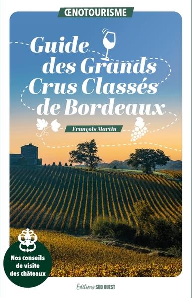 GUIDE DES GRANDS CRUS CLASSES