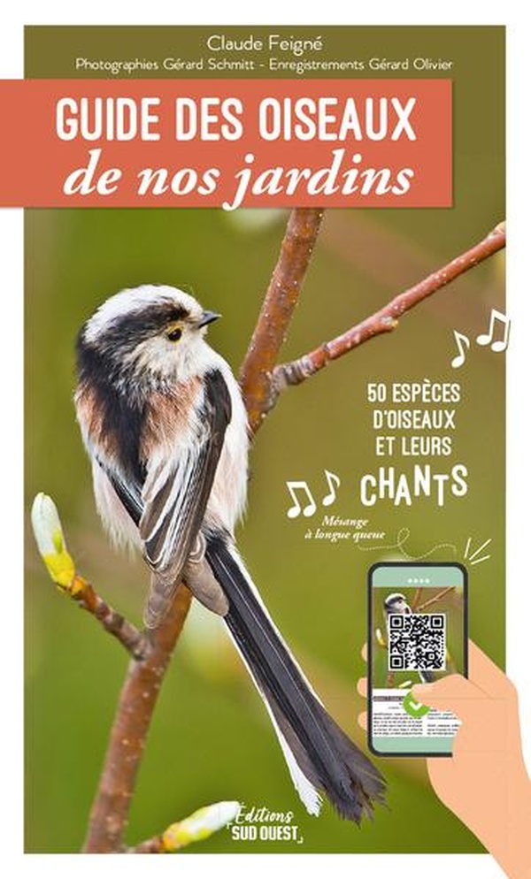 GUIDE DES OISEAUX DE NOS JARDINS - 50 ESPECES ET LEURS CHANTS
