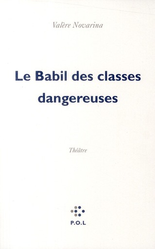 LE BABIL DES CLASSES DANGEREUSES