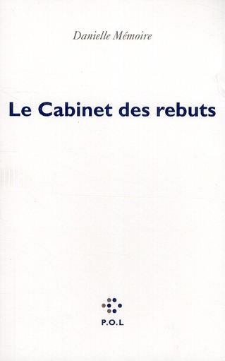 LE CABINET DES REBUTS