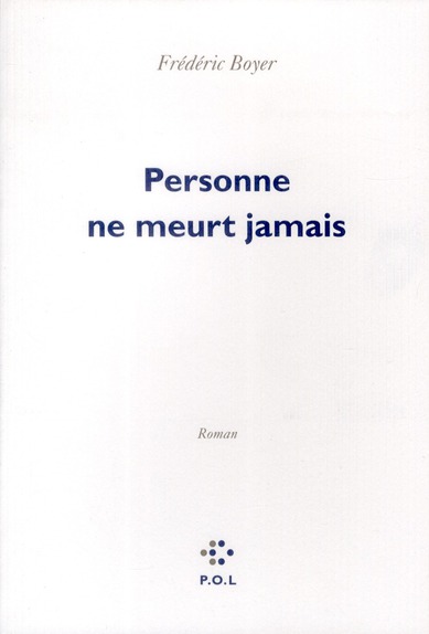 PERSONNE NE MEURT JAMAIS