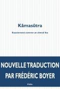 KAMASUTRA - EXACTEMENT COMME UN CHEVAL FOU