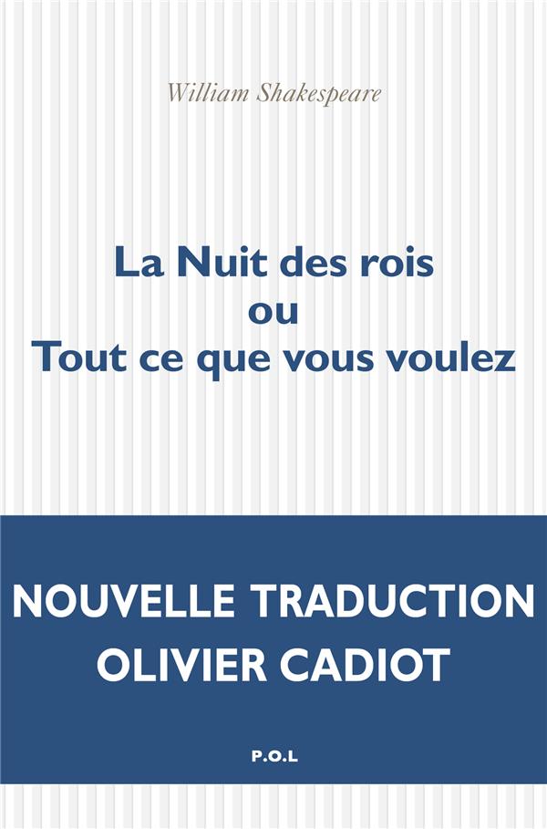 LA NUIT DES ROIS OU TOUT CE QUE VOUS VOULEZ