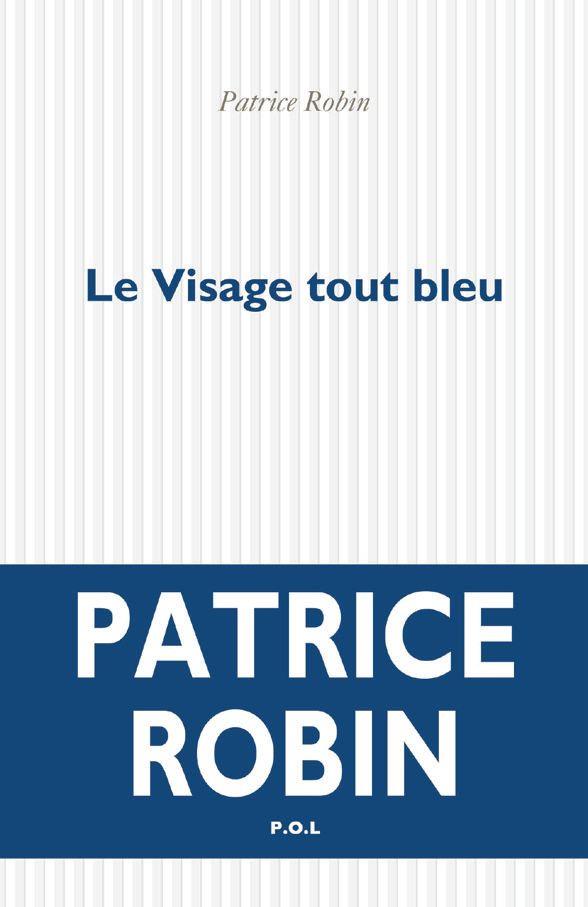 LE VISAGE TOUT BLEU