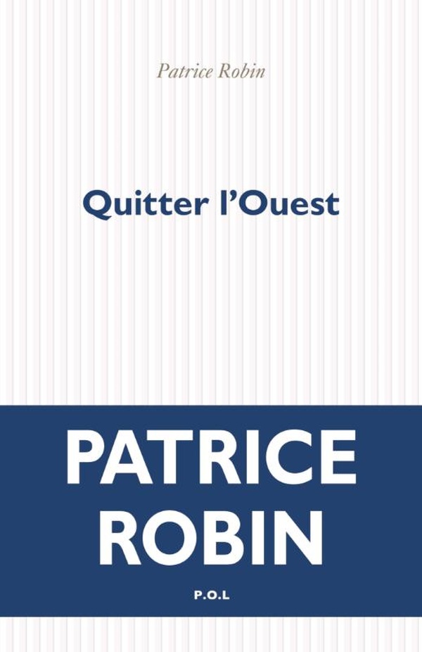 QUITTER L'OUEST