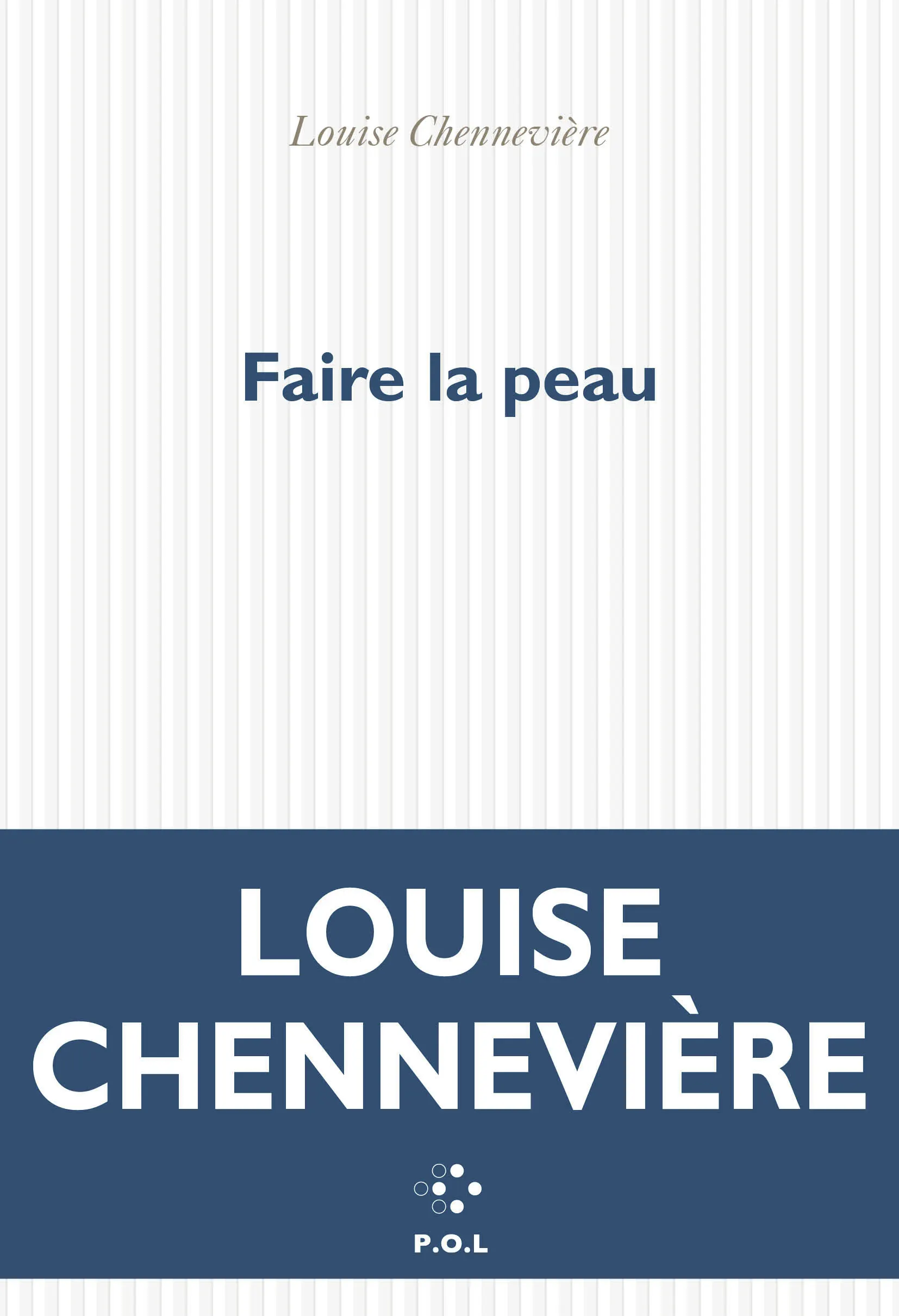 FAIRE LA PEAU
