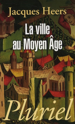 LA VILLE AU MOYEN AGE