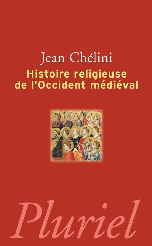 HISTOIRE RELIGIEUSE DE L'OCCIDENT MEDIEVAL