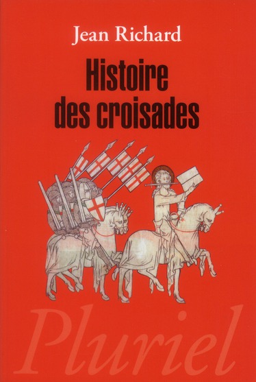 HISTOIRE DES CROISADES