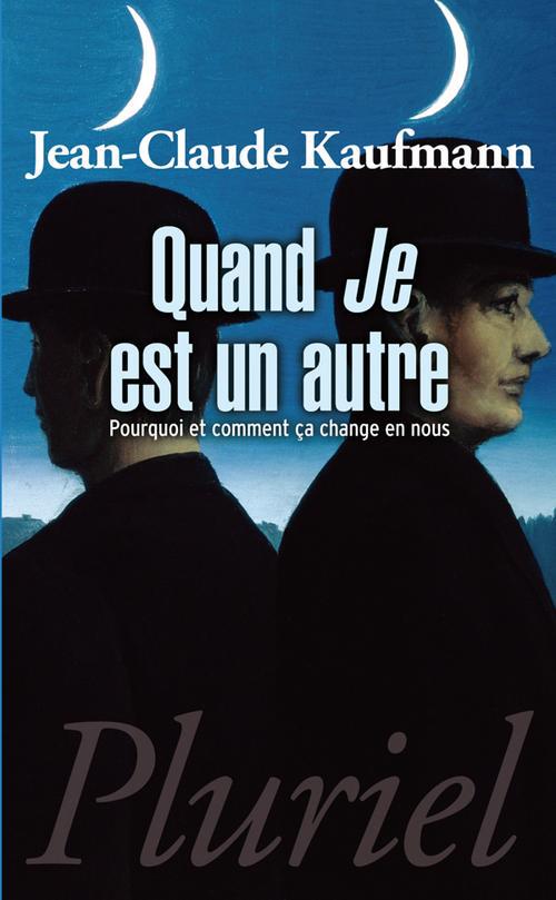 QUAND JE EST UN AUTRE