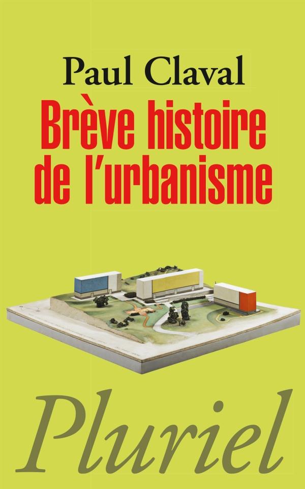BREVE HISTOIRE DE L'URBANISME