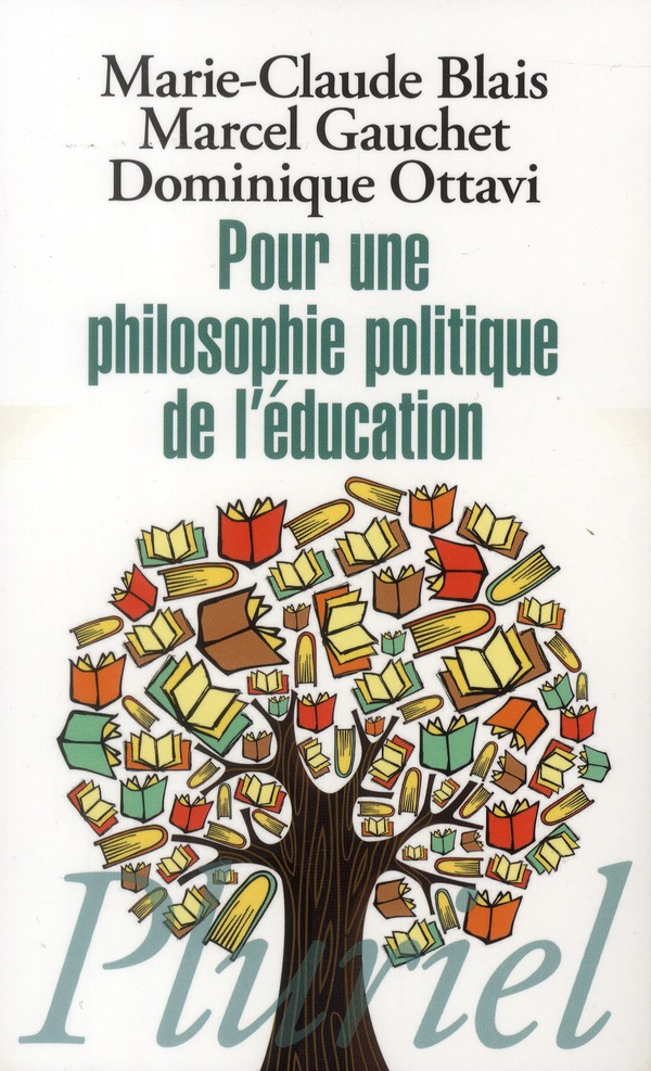 POUR UNE PHILOSOPHIE POLITIQUE DE L'EDUCATION