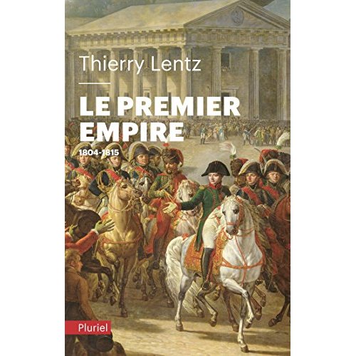 LE PREMIER EMPIRE - 1804 - 1815