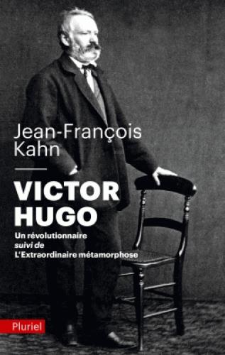VICTOR HUGO, UN REVOLUTIONNAIRE