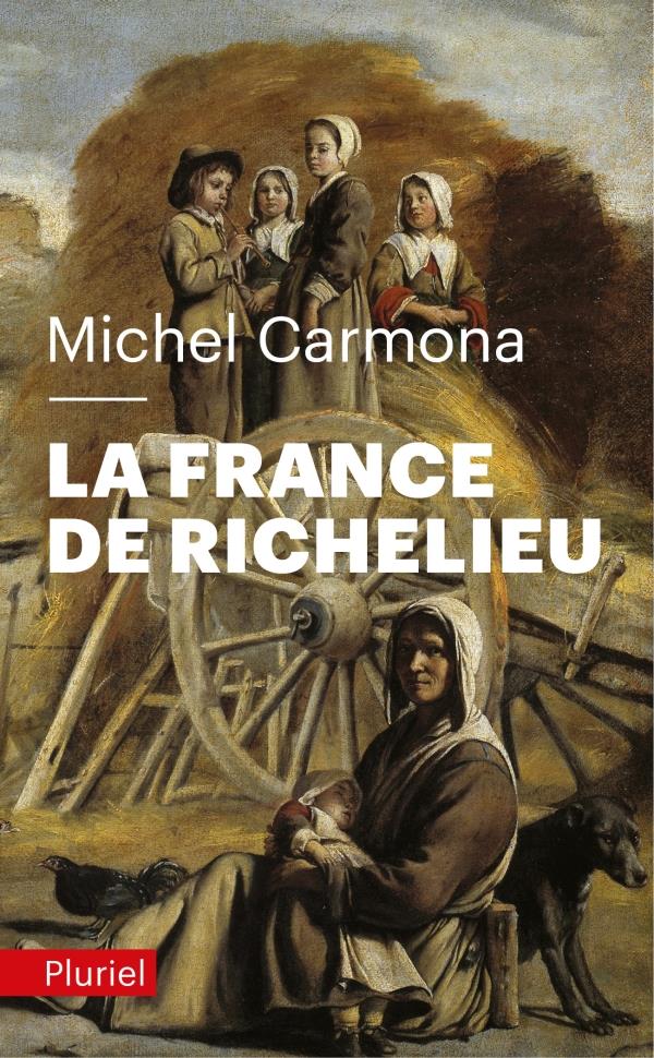 LA FRANCE DE RICHELIEU