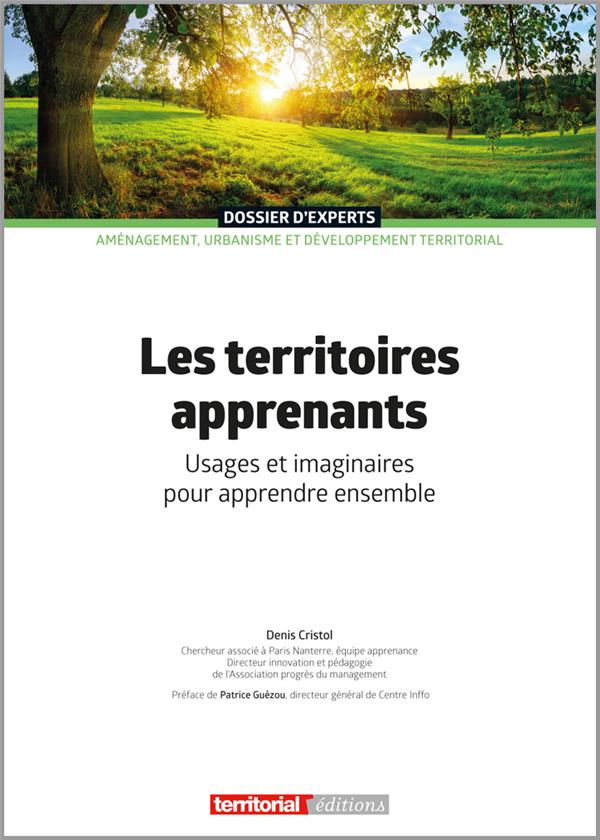 LES TERRITOIRES APPRENANTS - USAGES ET IMAGINAIRES POUR APPRENDRE ENSEMBLE