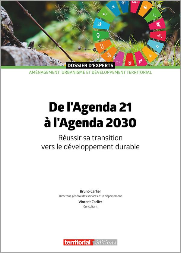 DE L AGENDA 21 A L AGENDA 2030 - REUSSIR SA TRANSITION VERS LE DEVELOPPEMENT DURABLE